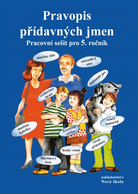 Pravopis přídavných jmen - pro 5. ročník