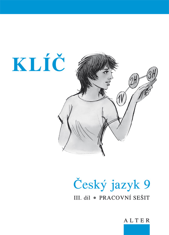 KLÍČ k Českému jazyku pro 9.ročník - III.díl
