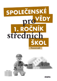 Společenské vědy pro 1. ročník SŠ - pracovní sešit