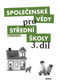 Společenské vědy pro 3. ročník SŠ - pracovní sešit