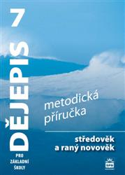 Dějepis pro 7. ročník - metodická příručka