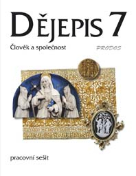 Dějepis 7. ročník - pracovní sešit