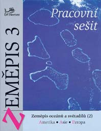 Zeměpis 3 - pracovní sešit
