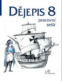 Dějepis 8. ročník - pracovní sešit