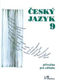 Český jazyk 9. ročník - příručka učitele