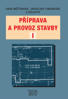 Příprava a provoz stavby I