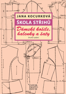 Škola střihu - Dámské košile, halenky a šaty