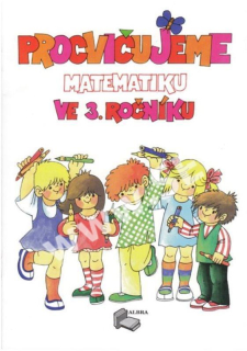 Procvičujeme matematiku ve 3. ročníku + klíč