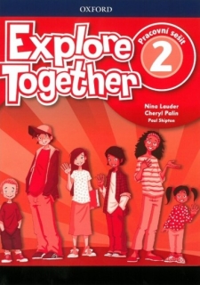 Explore Together 2 - Pracovní sešit