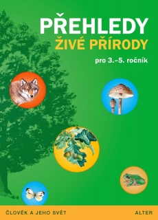 Přehledy živé přírody pro 3. - 5. ročník
