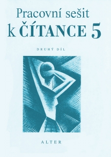 Pracovní sešit k Čítance 5 - 2.díl