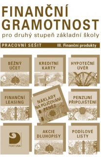 Finanční gramotnost pro 2. stupeň ZŠ - pracovní sešit 3. díl