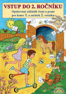 Vstup do 2. ročníku - pracovní sešit pro konec 1. a začátek 2. ročníku