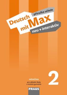 Deutsch mit Max neu + interaktiv 2 - Metodická příručka