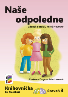 Knihovnička ke slabikáři - Naše odpoledne