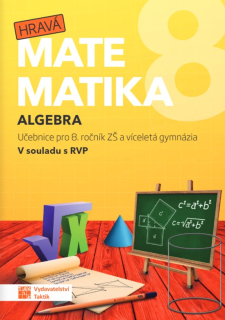 Hravá matematika 8 - Učebnice 1.díl - Algebra