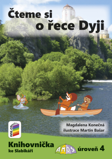 Knihovnička ke slabikáři - Čteme si o řece Dyji