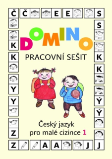 DOMINO Český jazyk pro malé cizince 1 - pracovní sešit