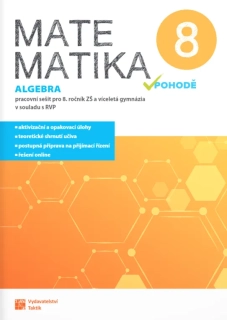 Matematika v pohodě 8 ALGEBRA - pracovní sešit