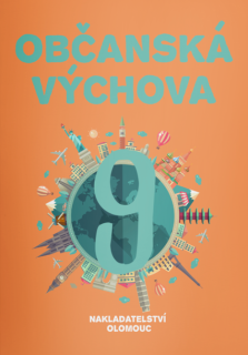 Občanská výchova pro 9. ročník ZŠ a víceletých gymnázií