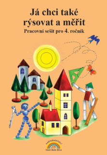 Já chci také rýsovat - pracovní sešit pro 4. ročník