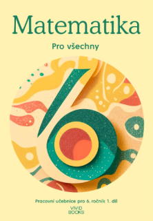 Matematika pro všechny 6 - 1. díl pracovního sešitu