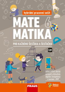 Matematika 6 pro každého - hybridní pracovní sešit