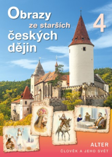 Vlastivěda 4. ročník - Obrazy ze starších dějin