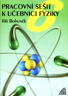 Fyzika. 6.roč. pracovní sešit (Bohuněk) Prometheus
