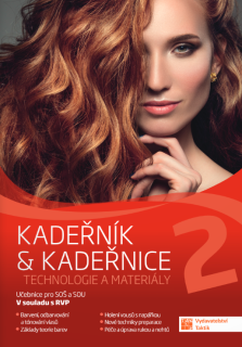 Kadeřník a kadeřnice 2 - technologie a materiály