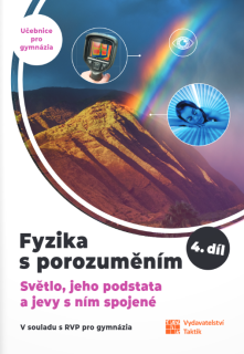 Fyzika s porozuměním 4. díl - učebnice