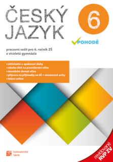 Český jazyk v pohodě 6 - pracovní sešit RVP ZV