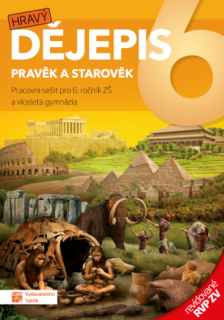 Hravý dějepis 6 - pracovní sešit RVP ZV