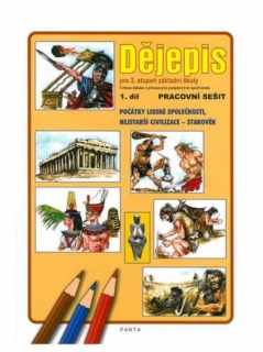 Dějepis 1.díl prac.sešit pro 6.roč. - Parta