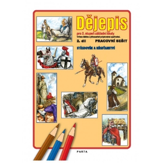 Dějepis 2.díl prac.sešit pro 7.roč. - Parta