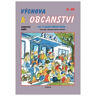 Výchova k občanství 3.díl prac.sešit - Parta