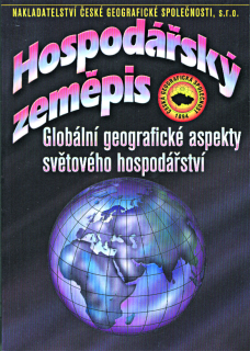 Hospodářský zeměpis (Globální geografické aspekty světového hospodářství) - učebnice
