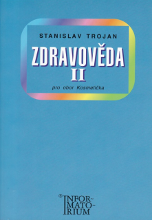 Zdravověda II pro učební obor kosmetička