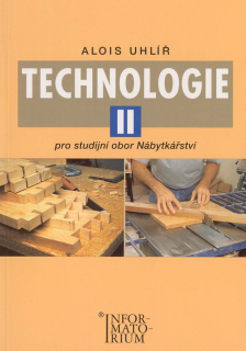 Technologie II. pro studijní obor Nábytkářství