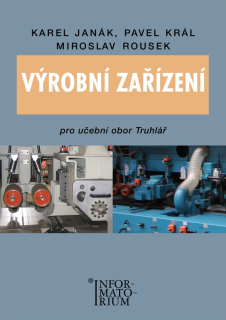 Výrobní zařízení pro zpracování dřeva