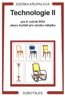 Technologie pro II. ročník SOU oboru truhlář pro výrobu nábytku