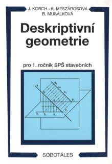Deskriptivní geometrie I pro 1. ročník SPŠ stavebních