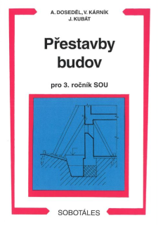 Přestavby budov pro 3. ročník SOU