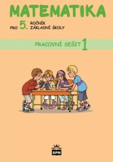 Matematika pro 5. ročník, 1. díl - pracovní sešit