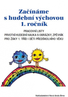 Začínáme s hudební výchovou pro 1. ročník – pracovní listy
