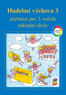 Hudební výchova pro 3. ročník - učebnice