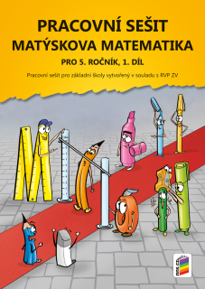 Matýskova matematika 5. ročník, 1. díl - pracovní sešit
