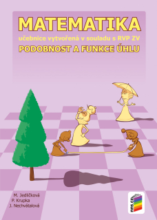 Matematika 9. ročník - Podobnosti a funkce úhlu - učebnice