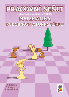 Matematika 9. ročník - Podobnosti a funkce úhlu - pracovní sešit