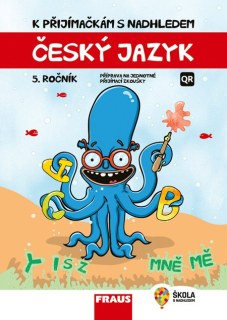K přijímačkám s nadhledem – český jazyk a literatura pro 5. ročník